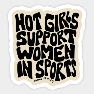 Hot Girls Support Women in Sports in Black Sticker